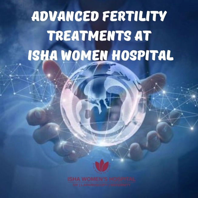 Advanced Fertility Treatments at Isha IVF Centre in Dombivli