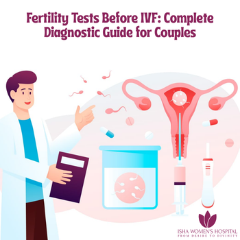 Fertility Tests Before IVF: Complete Diagnostic Guide for Couples