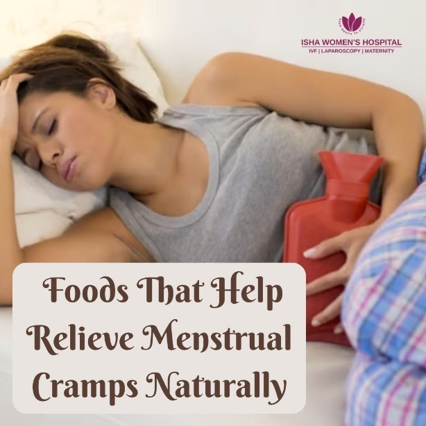 Foods That Help Relieve Menstrual Cramps Naturally