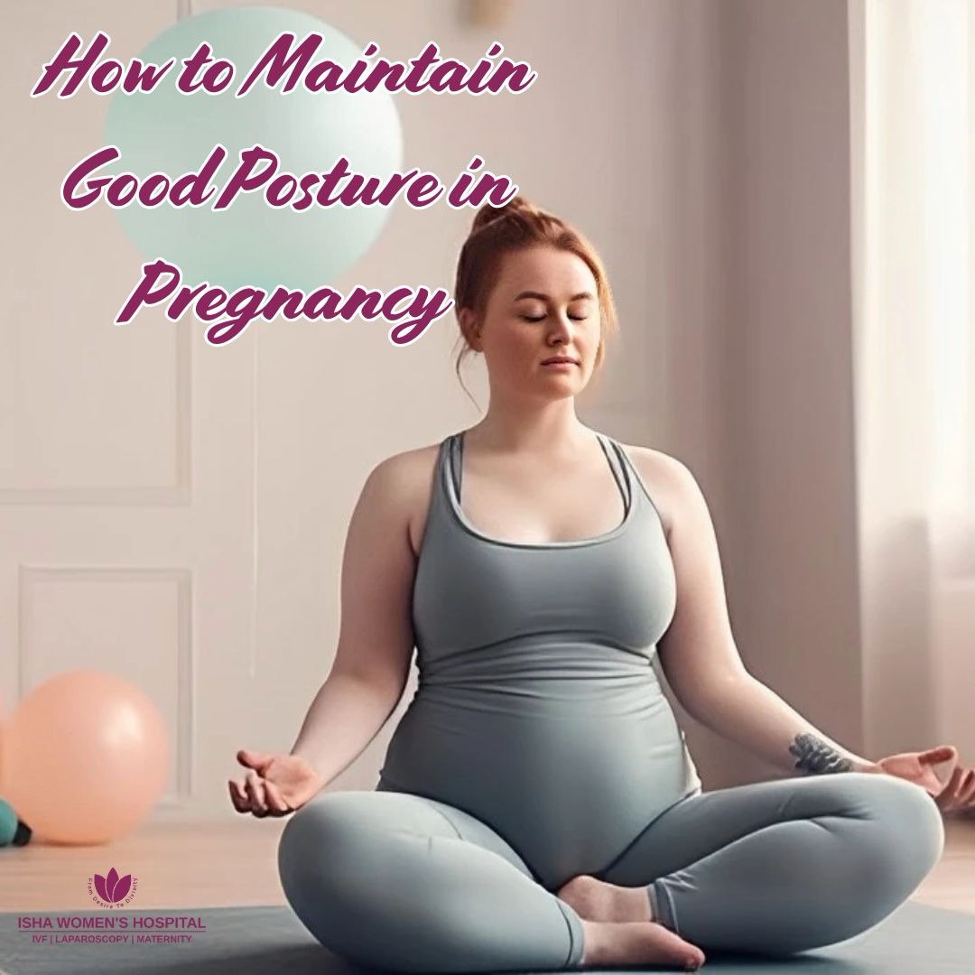 How to Maintain Good Posture in Pregnancy