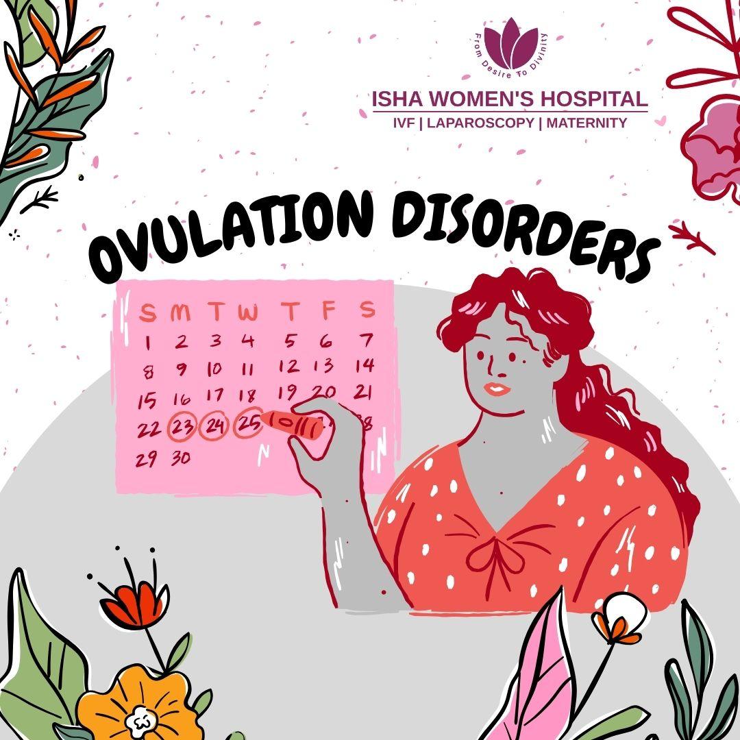 Ovulation Disorders: Causes, Symptoms, and Treatments